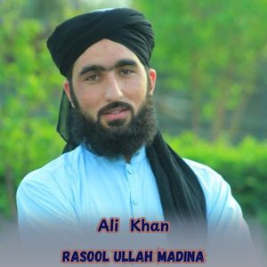 Rasool Ullah Madina