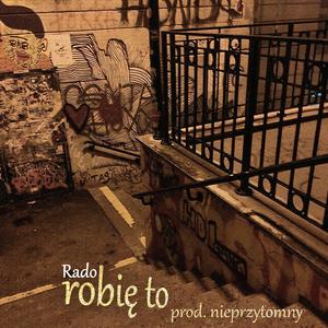 Robię to (feat. Nieprzytomny)