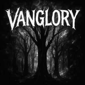 VANGLORY