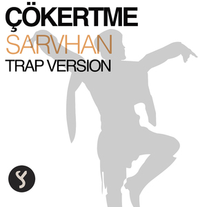 Çökertme (Trap Version)