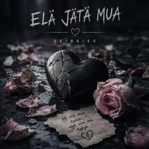Elä Jätä Mua