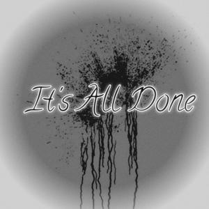It's All Done