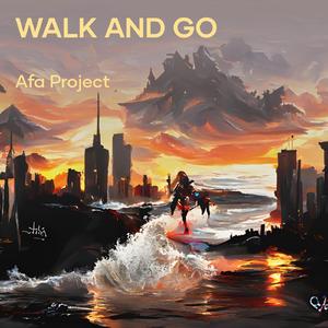 Walk and Go