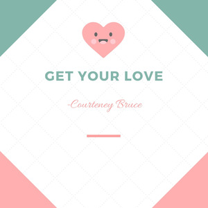 Get Your Love