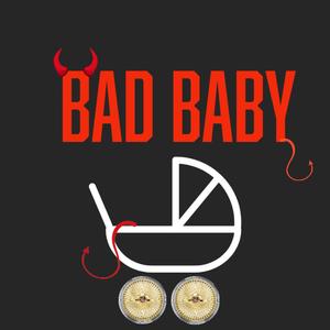 Bad Baby (feat. $$Double-Dolla$$ & Viraha Haze)