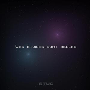 Les étoiles sont belles