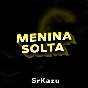 Menina Solta (Versão Funk)