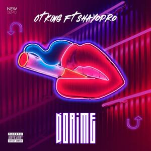 Dorime (feat. Shayopro)