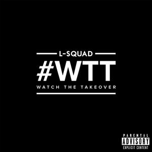 WTT (Watch The Takeover)