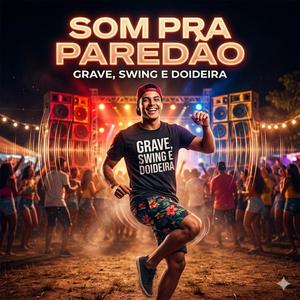 Grave, Swuing e Doideira