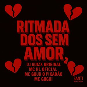 Ritmada dos Sem Amor 2