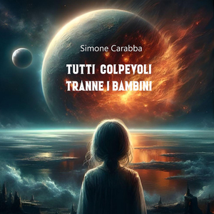Tutti colpevoli (tranne i bambini)