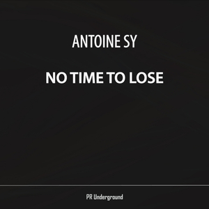 No Time To Lose (Original Mix)