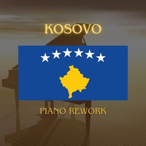 Kosovo National Anthem (Piano Rework)