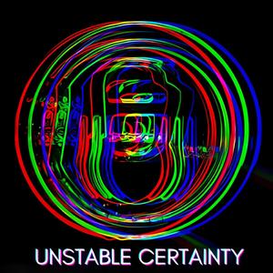 Unstable Certainty (feat. Umut Tosunlar)