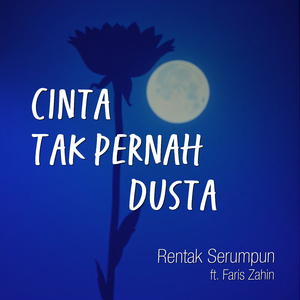 Cinta Tak Pernah Dusta