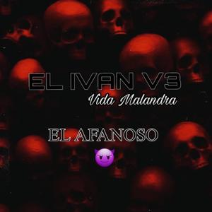 El ivan v3(vida malandra)
