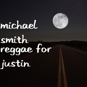 Reggae for Justin