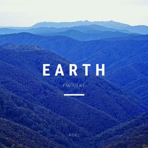 Earth (I'm Here)