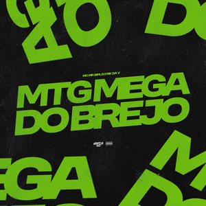 MTG - MEGA DO BREJO