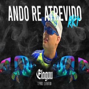 ANDO RE ATREVIDO RKT