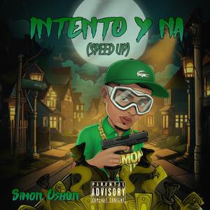 Intento y na (Speed Up)