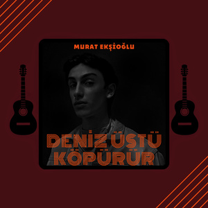 Deniz Üstü Köpürür