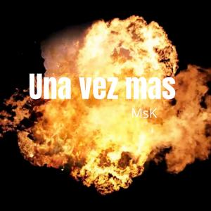 Una Vez Mas
