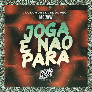 Joga e Não Para