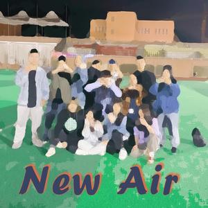 New Air新空气2021cypher