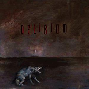 DELIRIUM
