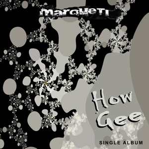 How gee (Radio Edit)