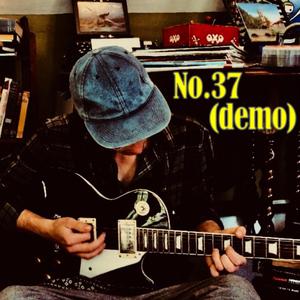 No.37 (demo)
