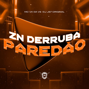 Zn Derruba Paredão
