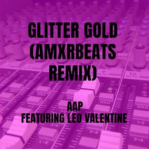 Glitter Gold (AmxrBeats Remix)