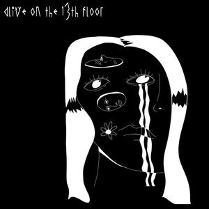 alive on the 13th floor