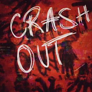 Crash out