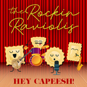 Hey Capeesh!