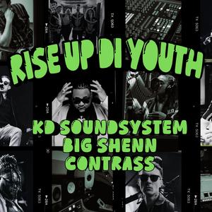 Rise Up Di Youth