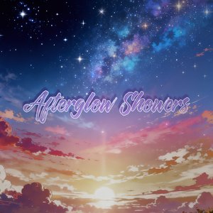 Afterglow Showers-雨晖