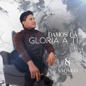 Damos La Gloria a Ti