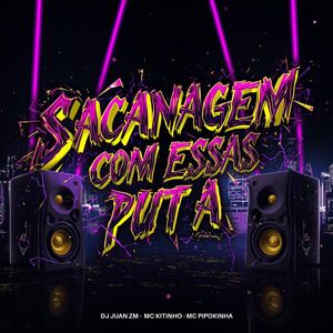 Sacanagem Com Essas Puta