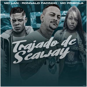 Trajado de Seaway (feat. MC Lan)