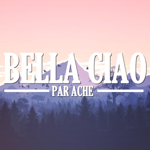 Bella Ciao (French Version)