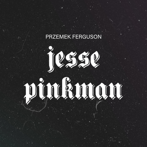 Jessy Pinkman