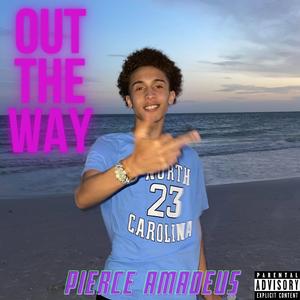 Out The Way