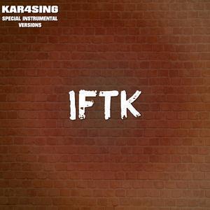 IFTK (Extended Instrumental Mix)