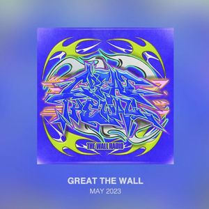 Work ( GREAT THE WALL )