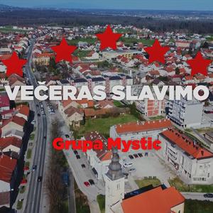 Večeras slavimo