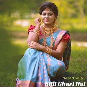 Bijli Gheri Hai